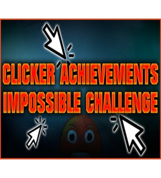CLICKER ACHIEVEMENTS - THE IMPOSSIBLE CHALLENGE Steam Key GLOBAL